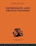 Capie |  Depression & Protectionism | Buch |  Sack Fachmedien