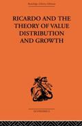 Caravale / Tosato |  Ricardo and the Theory of Value Distribution and Growth | Buch |  Sack Fachmedien