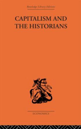 Hayek | Capitalism and the Historians | Buch | 978-0-415-60721-6 | sack.de