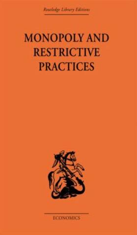 Allen | Monopoly and Restrictive Practices | Buch | 978-0-415-60733-9 | sack.de