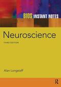 Longstaff / Ronczkowski |  BIOS Instant Notes in Neuroscience | Buch |  Sack Fachmedien