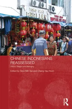 Sai / Hoon |  Chinese Indonesians Reassessed | Buch |  Sack Fachmedien