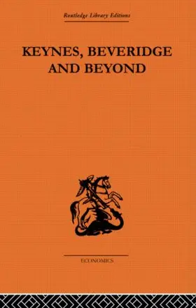 Cutler / Williams |  Keynes, Beveridge and Beyond | Buch |  Sack Fachmedien