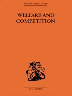 Scitovsky |  Welfare & Competition | Buch |  Sack Fachmedien