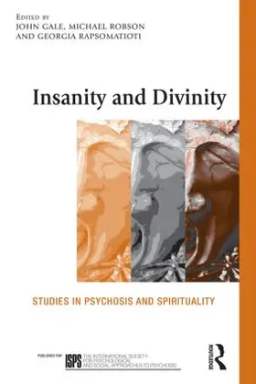 Gale / Robson / Rapsomatioti |  Insanity and Divinity | Buch |  Sack Fachmedien