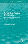 Brown |  Towards a Radical Democracy (Routledge Revivals) | Buch |  Sack Fachmedien