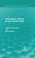 Bennigsen / Marie Broxup |  The Islamic Threat to the Soviet State | Buch |  Sack Fachmedien