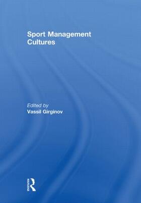 Girginov | Sport Management Cultures | Buch | 978-0-415-60920-3 | sack.de