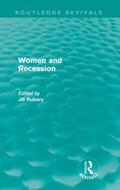 Rubery |  Women and Recession | Buch |  Sack Fachmedien