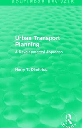 Dimitriou |  Urban Transport Planning (Routledge Revivals) | Buch |  Sack Fachmedien