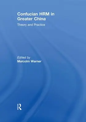 Warner | Confucian HRM in Greater China | Buch | 978-0-415-60978-4 | www.sack.de