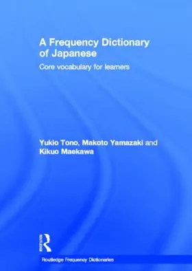 Tono / Yamazaki / Maekawa |  A Frequency Dictionary of Japanese | Buch |  Sack Fachmedien