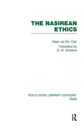 T¿si / Tusi | The Nasirean Ethics (RLE Iran C) | Buch | 978-0-415-61047-6 | www.sack.de