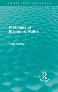 Hartley |  Problems of Economic Policy (Routledge Revivals) | Buch |  Sack Fachmedien