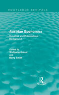 Grassl / Smith |  Austrian Economics | Buch |  Sack Fachmedien