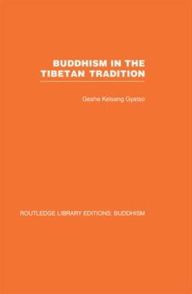 Gyatso | Buddhism in the Tibetan Tradition | Buch | 978-0-415-61196-1 | sack.de