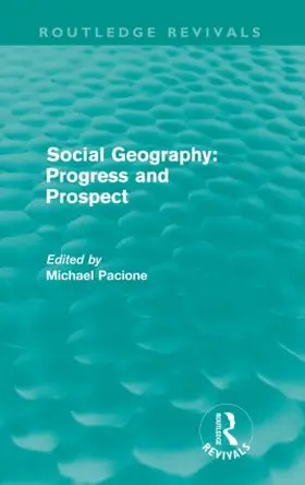 Pacione |  Social Geography (Routledge Revivals) | Buch |  Sack Fachmedien
