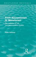 Kenway |  From Keynesianism to Monetarism (Routledge Revivals) | Buch |  Sack Fachmedien