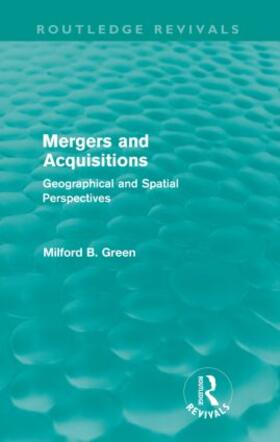 Green |  Mergers and Acquisitions (Routledge Revivals) | Buch |  Sack Fachmedien