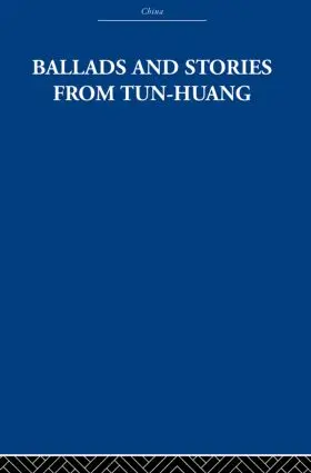 Estate / Waley |  Ballads and Stories from Tun-huang | Buch |  Sack Fachmedien