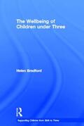 Bradford |  The Wellbeing of Children under Three | Buch |  Sack Fachmedien