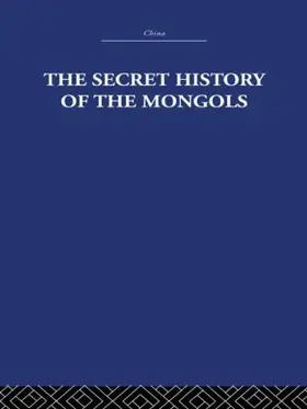 Waley |  The Secret History of the Mongols | Buch |  Sack Fachmedien