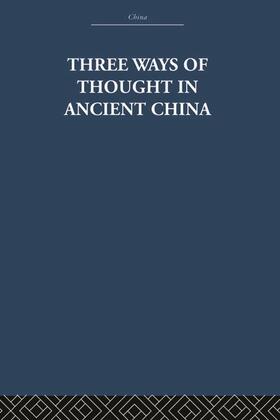 Estate / Waley |  Three Ways of Thought in Ancient China | Buch |  Sack Fachmedien