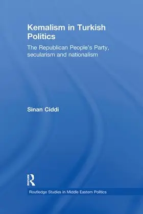 Ciddi |  Kemalism in Turkish Politics | Buch |  Sack Fachmedien