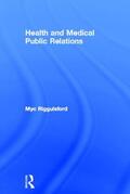 Riggulsford |  Health and Medical Public Relations | Buch |  Sack Fachmedien