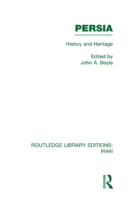 Boyle |  Persia (RLE Iran A) | Buch |  Sack Fachmedien