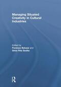Belussi / Sedita |  Managing situated creativity in cultural industries | Buch |  Sack Fachmedien