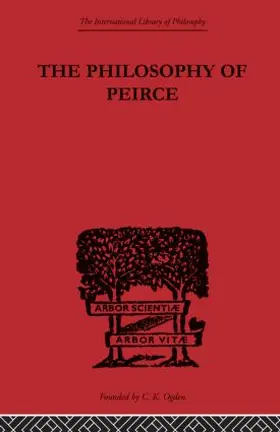 Buchler |  The Philosophy of Peirce | Buch |  Sack Fachmedien