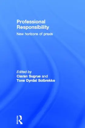 Sugrue / Solbrekke |  Professional Responsibility | Buch |  Sack Fachmedien