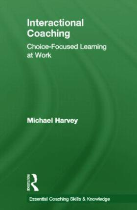 Harvey | Interactional Coaching | Buch | 978-0-415-61473-3 | sack.de