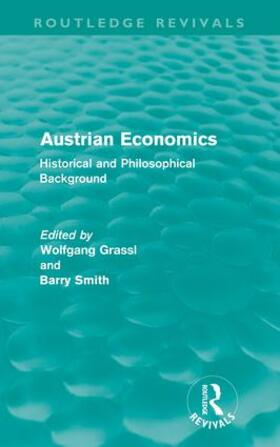 Grassl / Smith | Austrian Economics (Routledge Revivals) | Buch | 978-0-415-61500-6 | sack.de