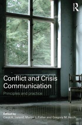 Fisher / Ireland / Vecchi |  Conflict and Crisis Communication | Buch |  Sack Fachmedien