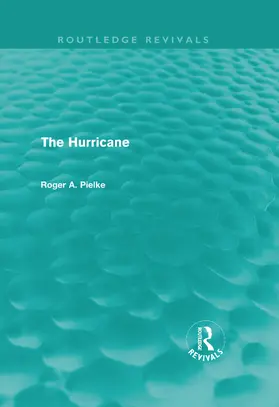 Pielke | The Hurricane | Buch | 978-0-415-61553-2 | sack.de