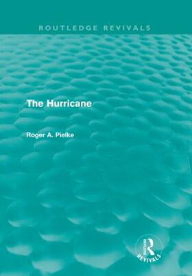 Pielke |  The Hurricane | Buch |  Sack Fachmedien