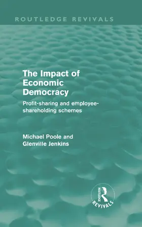 Poole / Jenkins |  The Impact of Economic Democracy (Routledge Revivals) | Buch |  Sack Fachmedien