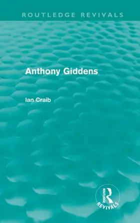 Craib | Anthony Giddens (Routledge Revivals) | Buch | 978-0-415-61595-2 | sack.de