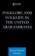 Hurriez |  Folklore and Folklife in the United Arab Emirates | Buch |  Sack Fachmedien