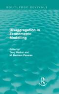 Barker |  Disaggregation in Econometric Modelling (Routledge Revivals) | Buch |  Sack Fachmedien