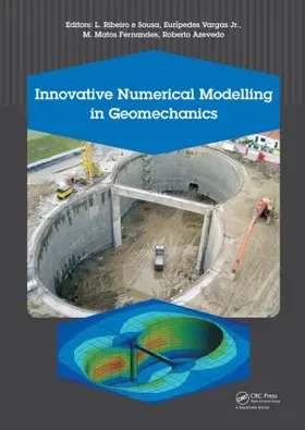 Ribeiro e Sousa / Vargas Jr. / Fernandes |  Innovative Numerical Modelling in Geomechanics | Buch |  Sack Fachmedien