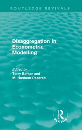 Barker |  Disaggregation in Econometric Modelling (Routledge Revivals) | Buch |  Sack Fachmedien
