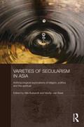Bubandt / Van Beek |  Varieties of Secularism in Asia | Buch |  Sack Fachmedien