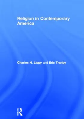 Lippy / Tranby | Religion in Contemporary America | Buch | 978-0-415-61737-6 | www.sack.de