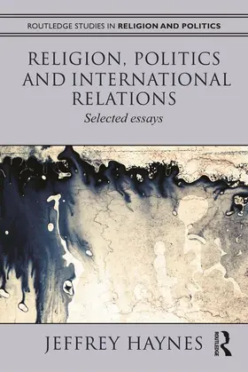 Haynes |  Religion, Politics and International Relations | Buch |  Sack Fachmedien