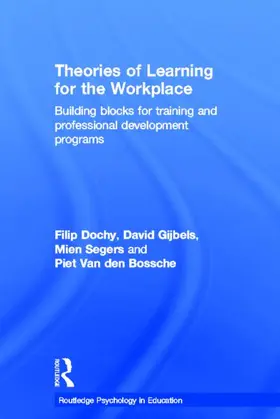 Dochy / Gijbels / Segers |  Theories of Learning for the Workplace | Buch |  Sack Fachmedien