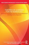 Dochy / Gijbels / Segers |  Theories of Learning for the Workplace | Buch |  Sack Fachmedien