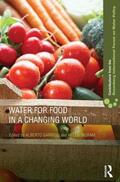 Garrido / Ingram |  Water for Food in a Changing World | Buch |  Sack Fachmedien